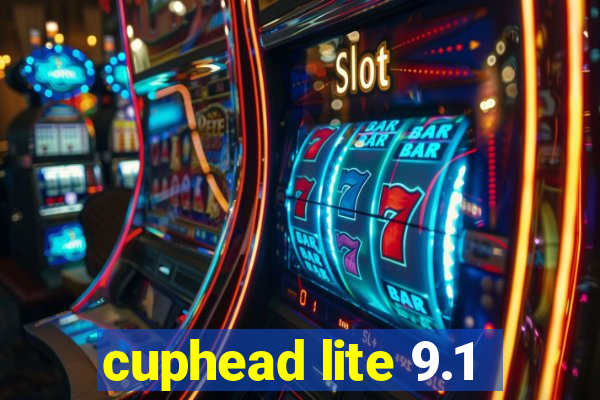 cuphead lite 9.1